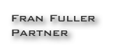 Fran Fuller
Partner